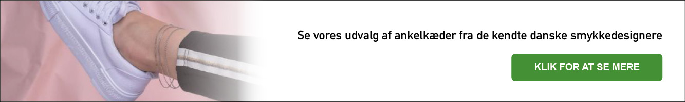 Se vores sortiment af ankelkæder fra de kendte danske smykkedesignere